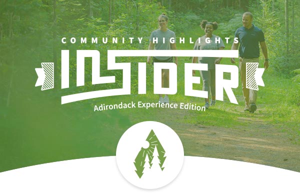 Adirondack Experience Insider